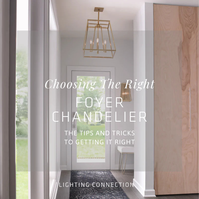 Choosing a Foyer Chandelier