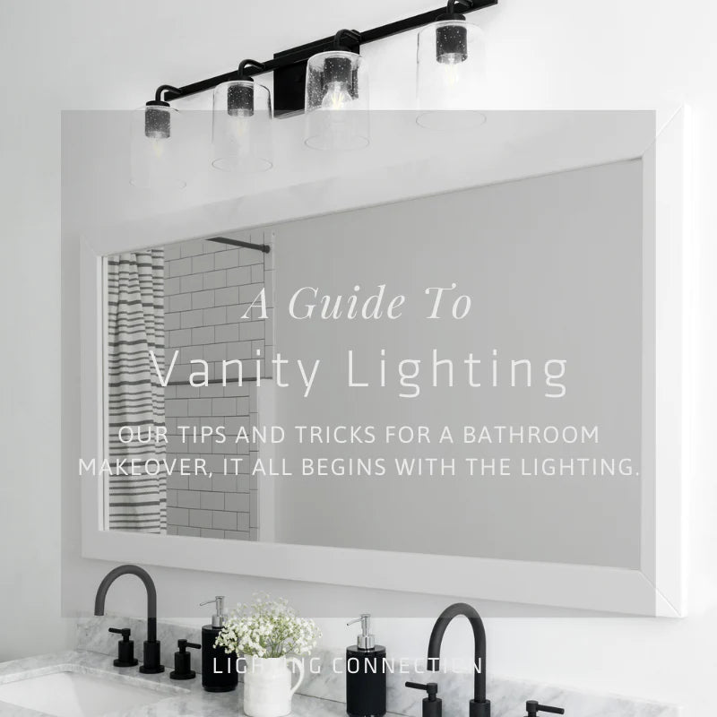A Guide To Vanity Lighting